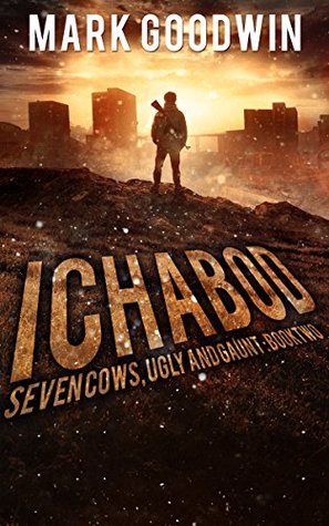Ichabod (Seven Cows, Ugly and Gaunt #2)