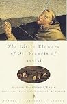 The Little Flowers of St. Francis of Assisi by Francis of Assisi