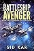 Battleship Avenger (Conquest of Stars Book 2)