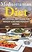 Mediterranean Diet: Recipes...