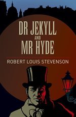 Dr Jekyll and Mr Hyde [+ The Body Snatcher, The Bottle Imp, Markheim and Weir of Hermiston] (Paperback)