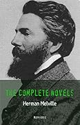 Herman Melville: The Complete Novels