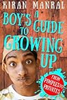 A Boy's Guide to Growing Up: From Pimples to Privates