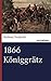 1866 Königgrätz