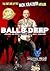 Balls Deep - From Jilted Lo...