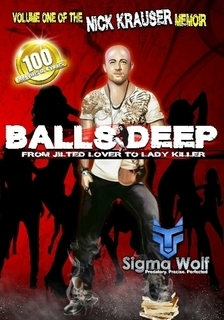 Balls Deep - From Jilted Lover to Lady Killer (Paperback)
