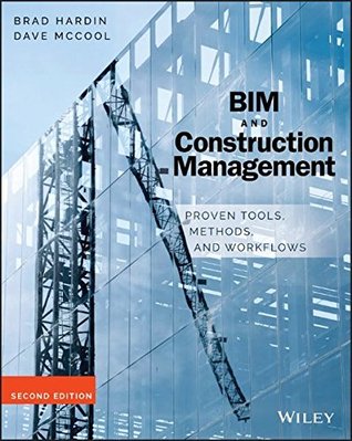 BIM and Construction Management: Proven Tools, Methods, and Workflows (Paperback)