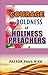 Courage and Boldness of Holiness Preachers