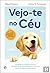 Vejo-te no Céu