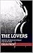 The Lovers: Erotic Stories ...