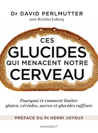 Ces glucides qui menacent notre cerveau (Poche-Santé) (French Edition)