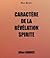 Caractère de la Révélation Spirite (French Edition)