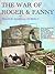 The war of Roger and Fanny (illustrated): From the departure of the army from England in April 1854, to the fall of Sebastopol (Witness to history Book 1)
