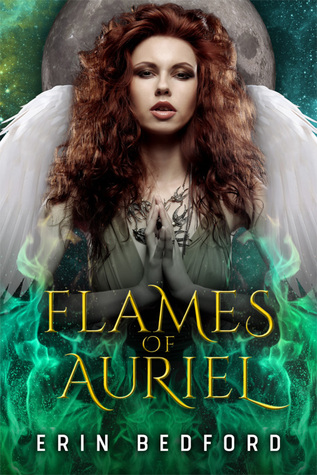 Flames of Auriel (The Celestial War Chronicles #1)