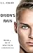 Orion's Rain:  (Blue Spectrum Chronicles, #4)