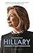 Hillary: A Biography of Hillary Rodham Clinton