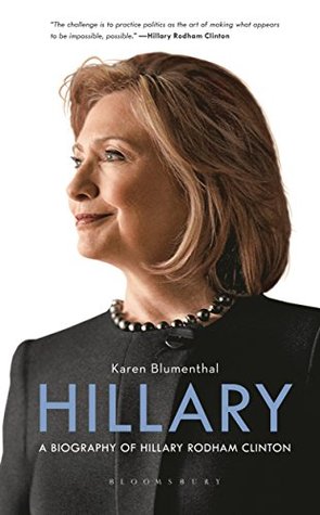 Hillary: A Biography of Hillary Rodham Clinton (Hardcover)