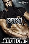 Baby, It's You (Uncharted SEALs #5)
