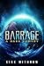 Barrage: A Dark Comedy