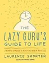 The Lazy Guru's G...