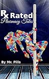 Rx Rated Pharmacy Tales