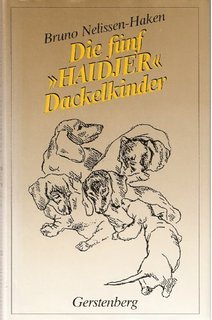 Die fünf »Haidjer« Dackelkinder