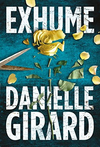 Exhume (Dr. Schwartzman, #1)
