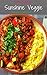 Sunshine Veggie: Easy Healt...