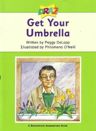 DRA2 Get Your Umbrella (Benchmark Assessment Book Level 4) (Developmental Reading Assessment Second Edition)