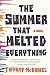 The Summer That Melted Ever...