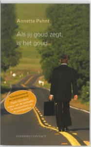 Als jij goud zegt, is het goud