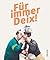 Für immer Deix