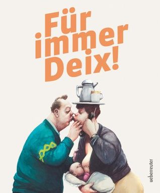Für immer Deix
