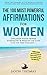 Affirmation | The 100 Most Powerful Affirmations for Women | 2 Amazing Affirmative Books Included for Weight Loss & Your Inner Child: Unleash Your Inner Strength & Beauty to Live Life to the Fullest