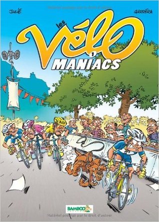 Les Vélomaniacs - tome 1