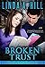 Broken Trust (Silicon Valley Secrets Book 1)