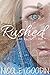 Rushed (Love Like Yours, #1)