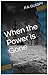 When the Power Is Gone (A Powerless World #1)