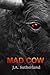 Mad Cow