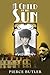 A Child of the Sun by Pierce Butler