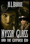 Nyssa Glass and the Cutpurse Kid by H.L. Burke