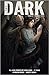 The Dark Issue 9 August 2015