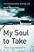 My Soul to Take