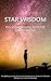 Star Wisdom: Principles of Pleiadian Spirituality