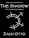The Shadow by Zach Otto