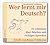 Wer lernt mir Deutsch? 33 Lektionen über falsches und richtiges Sprechen