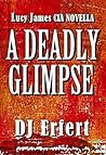 A Deadly Glimpse