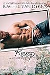 Keep by Rachel Van Dyken