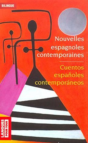 Cuentos Españoles Contemporáneos: Realismo Y Sociedad = Nouvelles Espagnoles Contemporaines:  Réalisme Et Société (Pocket Book)