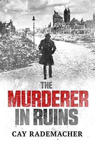 The Murderer in Ruins (Inspector Frank Stave, #1)